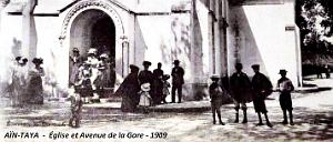 2757- Ain-Taya - Eglise et Avenue de la Gare2 -1909